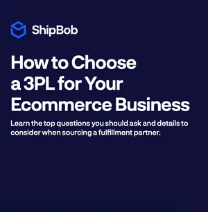 Guide: How to Choose a 3PL for Your Ecommerce Business
